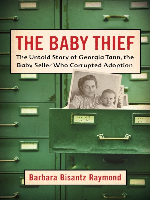 Title details for The Baby Thief by Barbara Bisantz Raymond - Available